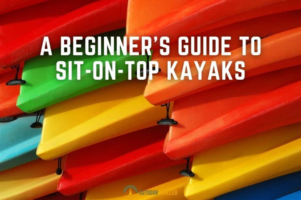 kayaks to show how to choose the best sit on top kayaks for beginners