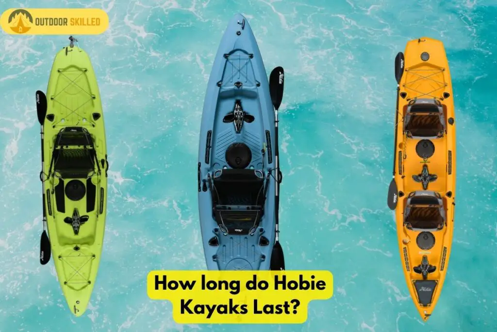 3 hobie kayaks to show how long do hobie kayaks last